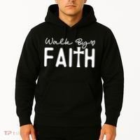 Walk By Faith , Faith T Hoodie thumb 2