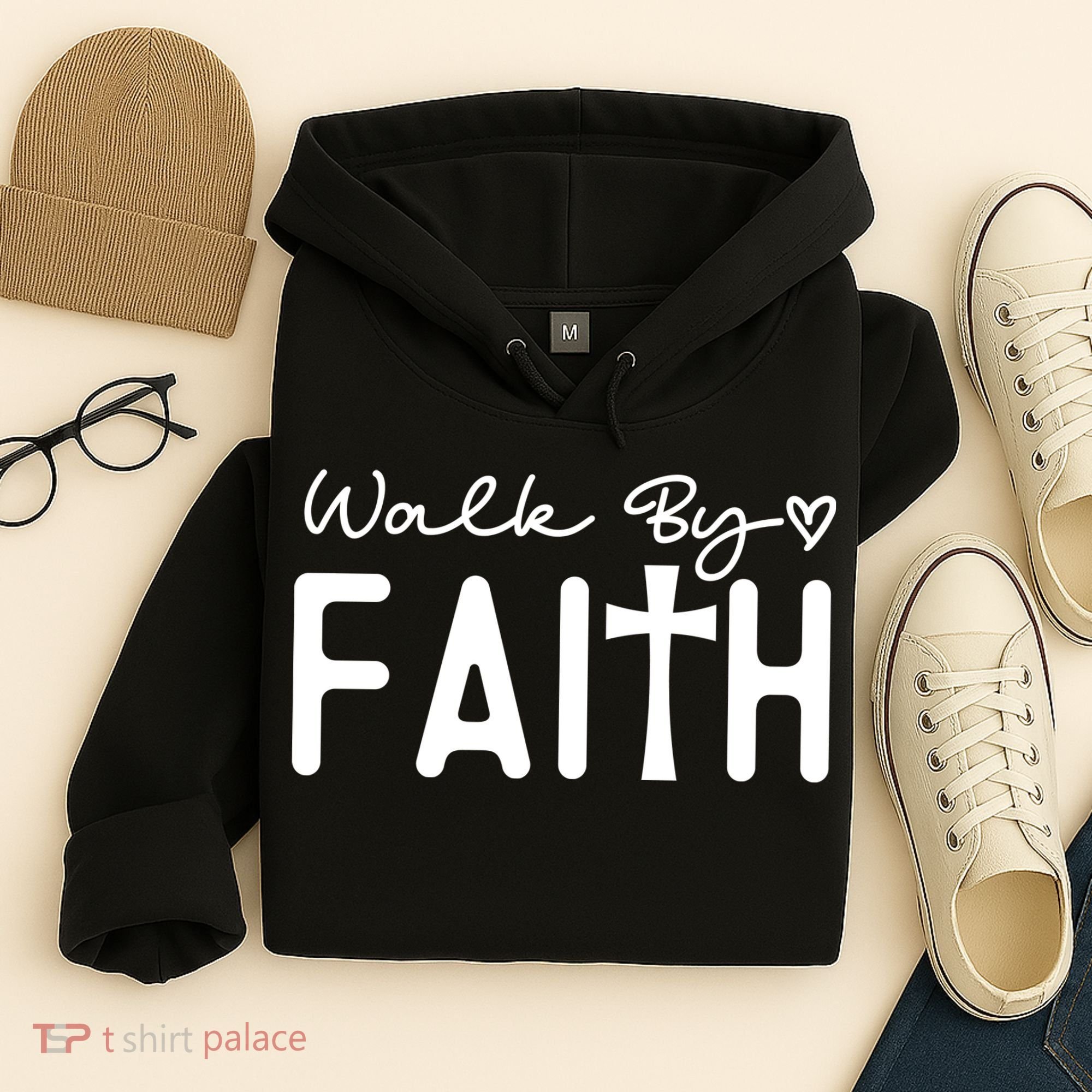 Walk By Faith , Faith T Hoodie