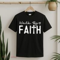 Walk By Faith , Faith T T-Shirt thumb 2