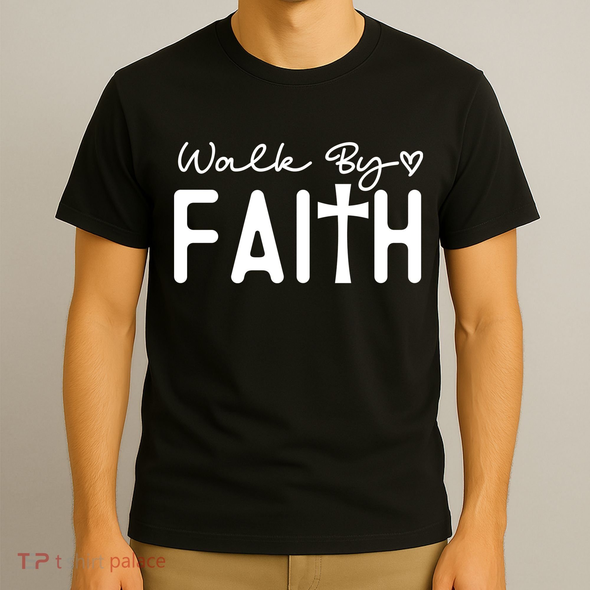 Walk By Faith , Faith T T-Shirt