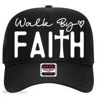 Walk By Faith , Faith T Hat thumb 0
