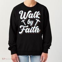 Walk By Faith T Women's Sweatshirt thumb 0