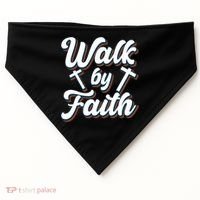 Walk By Faith T USA-Made Doggie Bandana thumb 0