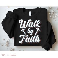 Walk By Faith T Sweatshirt thumb 2