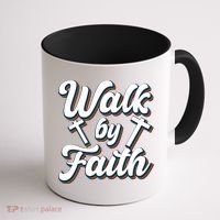 Walk By Faith T Coffee Mug thumb 1