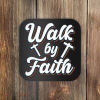Walk By Faith T Coaster thumb 0