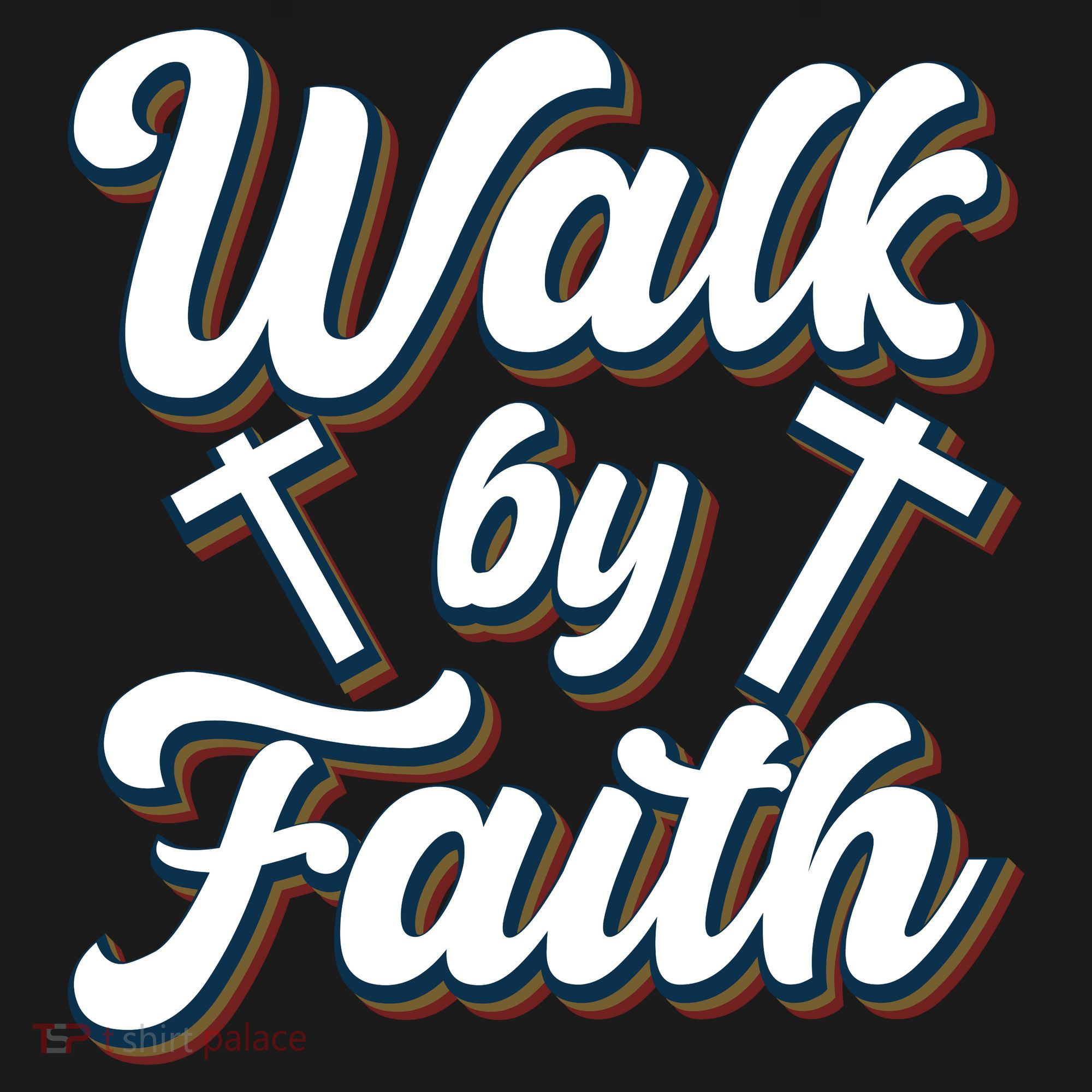 Walk By Faith T Coaster