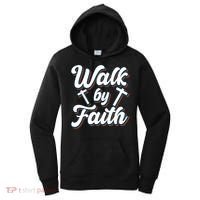 Walk By Faith T Women's Hoodie thumb 0