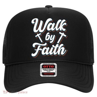Walk By Faith T Hat