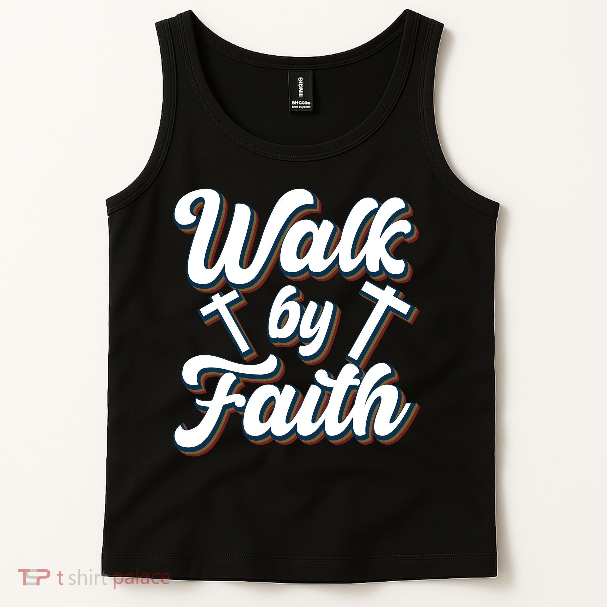 Walk By Faith T Tank Top