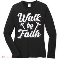 Walk By Faith T Women's Long Sleeve Shirt thumb 0