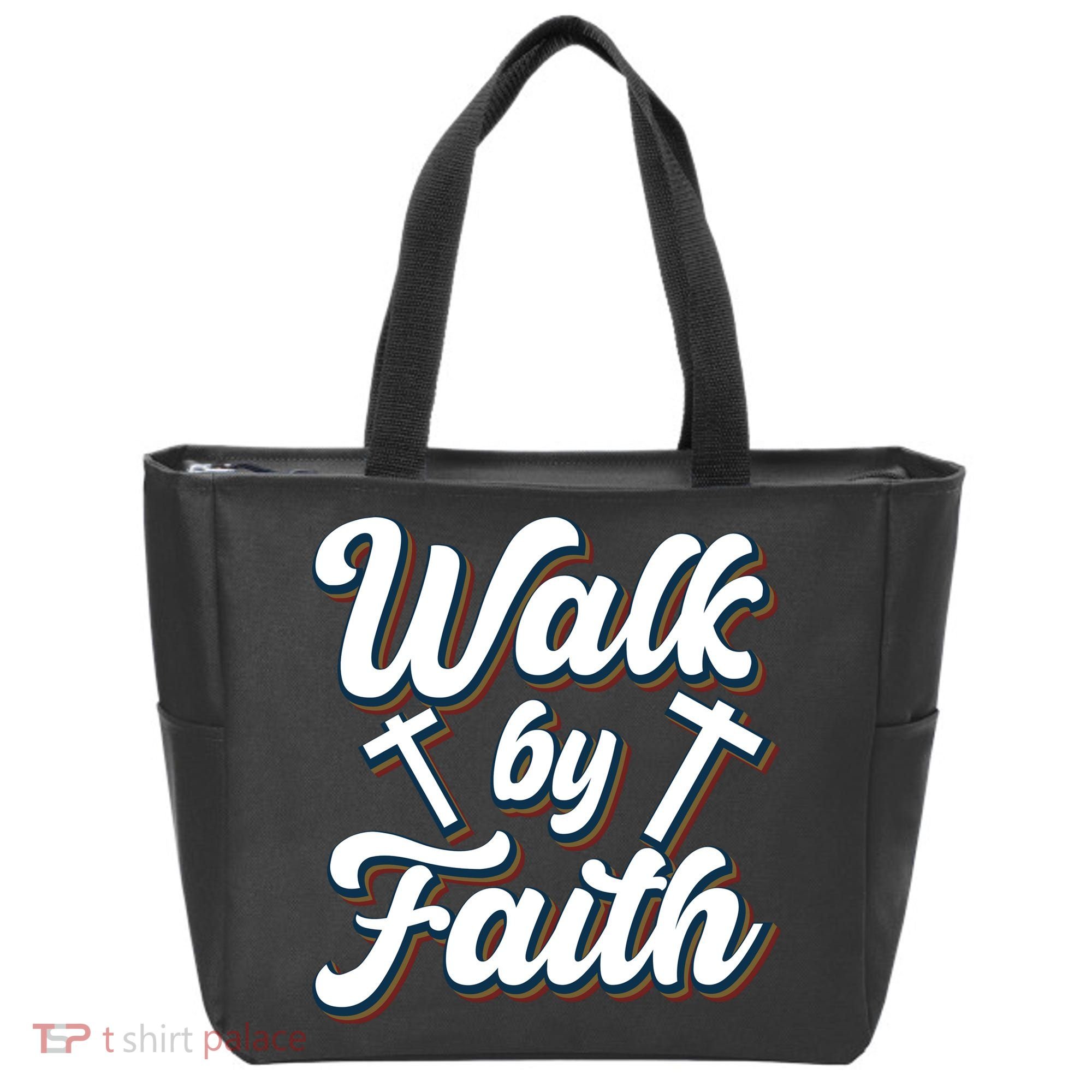 Walk By Faith T Tote Bag