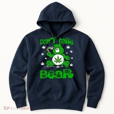 Weed Bear Herb Bear Don't Care Funny Bear Marijuana Cannabis Hoodie