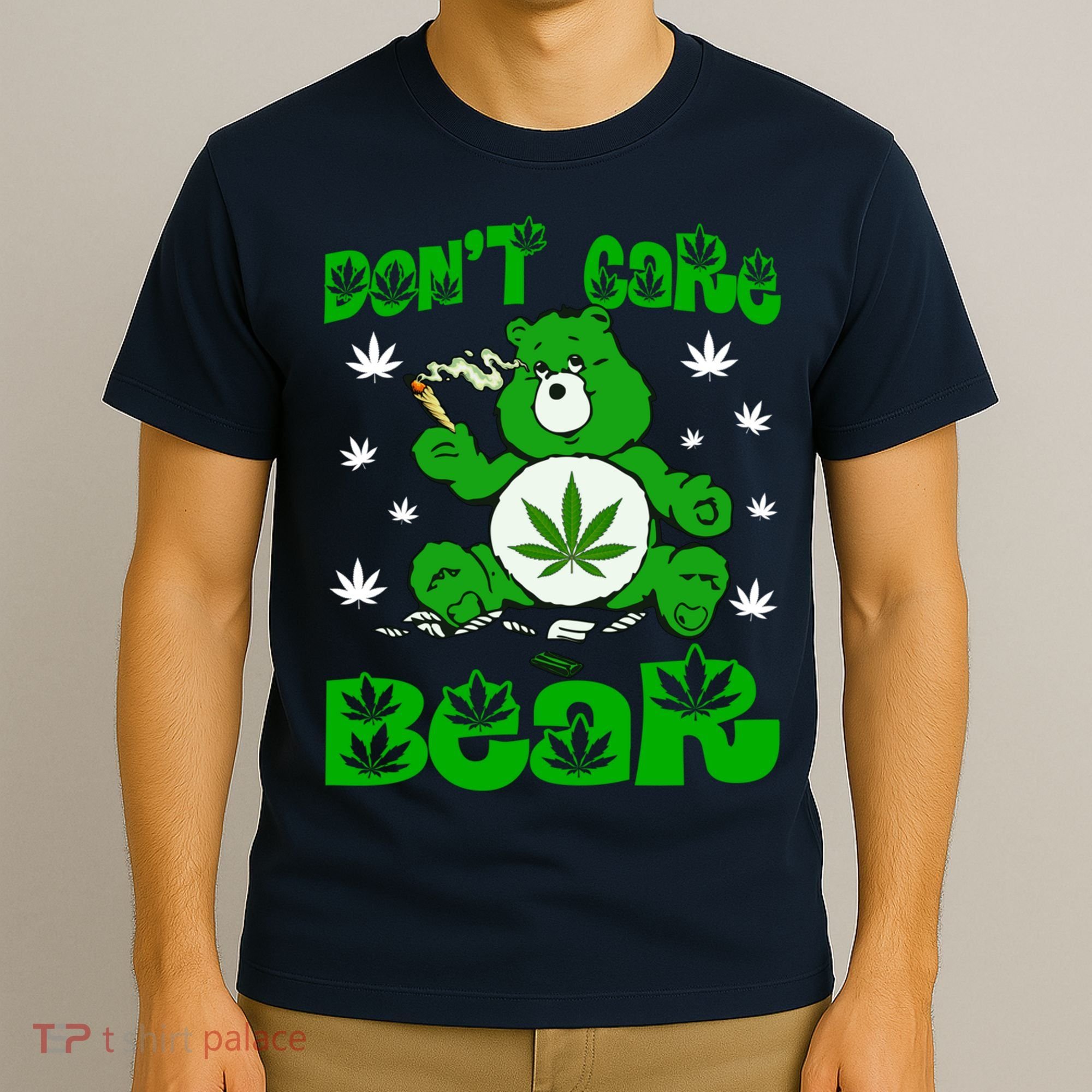 Weed Bear Herb Bear Don't Care Funny Bear Marijuana Cannabis T-Shirt
