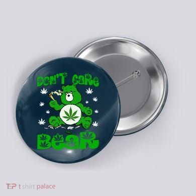Weed Bear Herb Bear Don't Care Funny Bear Marijuana Cannabis Button