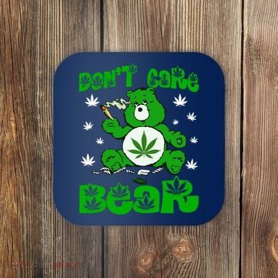 Weed Bear Herb Bear Don't Care Funny Bear Marijuana Cannabis Coaster