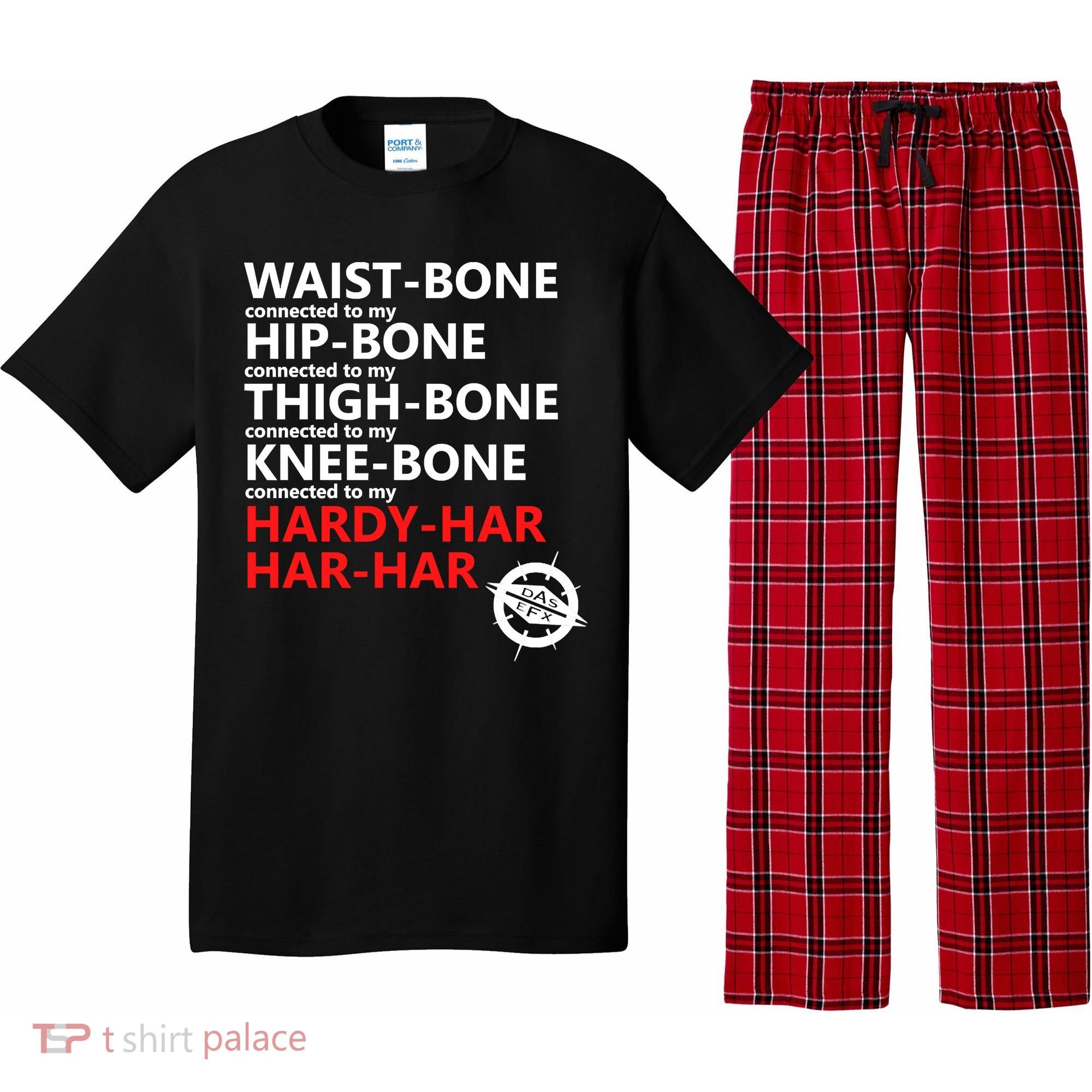 Waist Bones Hip Bones Thigh Bones Knee Bones Hardy Har Har Har Pajama Set