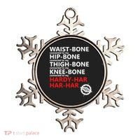 Waist Bones Hip Bones Thigh Bones Knee Bones Hardy Har Har Har Ornament thumb 0