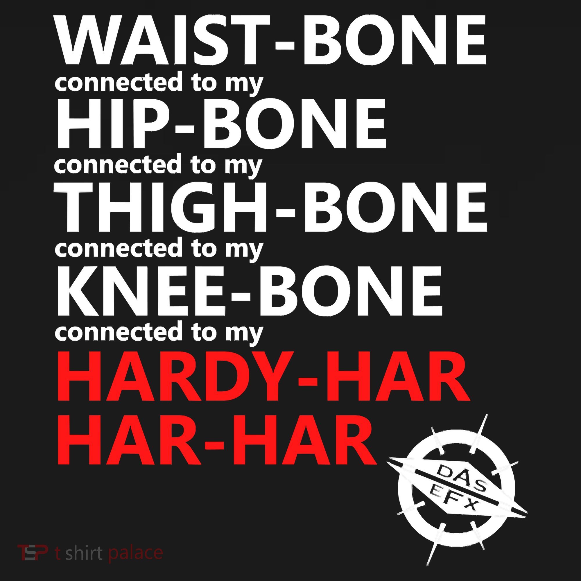 Waist Bones Hip Bones Thigh Bones Knee Bones Hardy Har Har Har Women's Tank Top