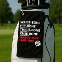Waist Bones Hip Bones Thigh Bones Knee Bones Hardy Har Har Har Golf Towel thumb 2