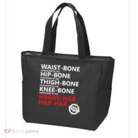 Waist Bones Hip Bones Thigh Bones Knee Bones Hardy Har Har Har Tote Bag thumb 3