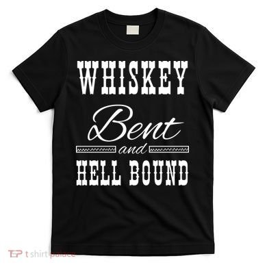 Whiskey Bent Hellbound T-Shirt