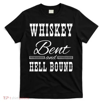 Whiskey Bent Hellbound T-Shirt