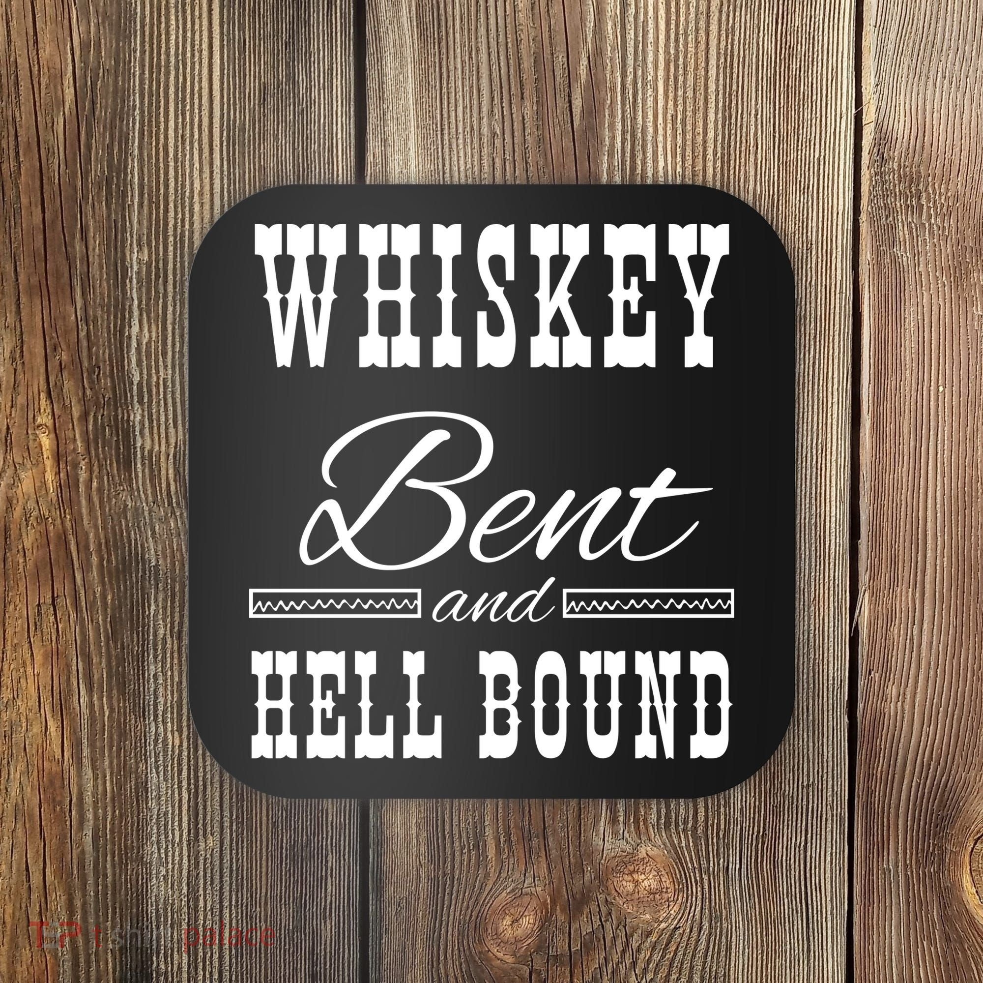 Whiskey Bent Hellbound Coaster