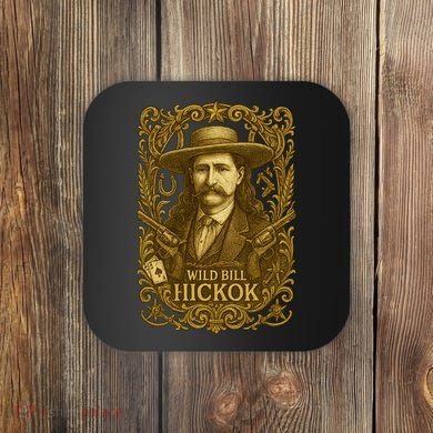 Wild Bill Hickok Coaster
