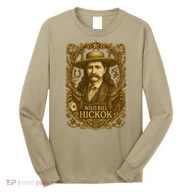 Wild Bill Hickok Long Sleeve Shirt