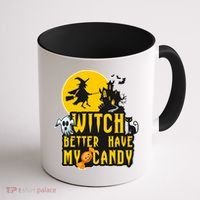 Witch Better Have My Candy Halloween Meaningful Gift Coffee Mug thumb 1