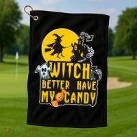 Witch Better Have My Candy Halloween Meaningful Gift Golf Towel thumb 1