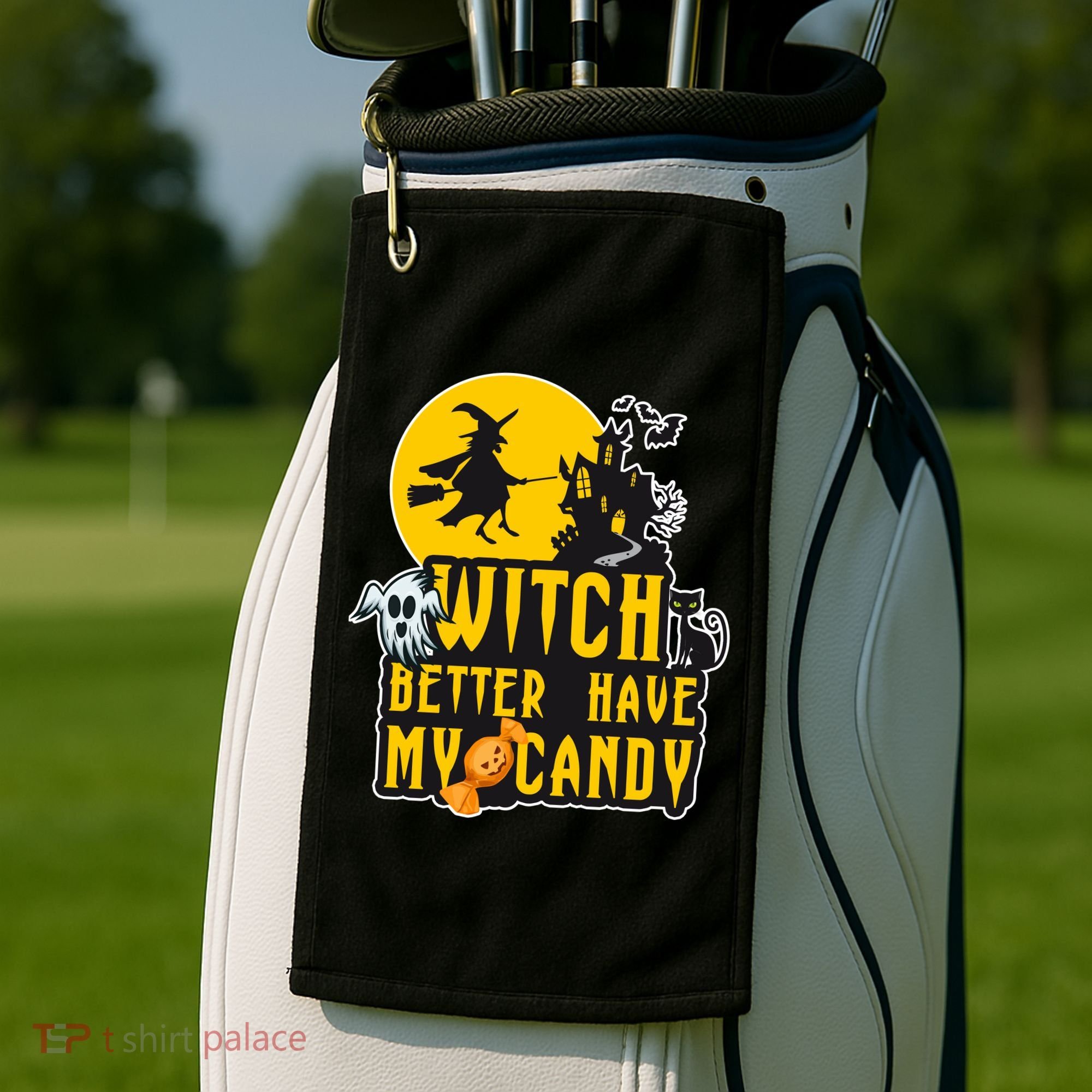 Witch Better Have My Candy Halloween Meaningful Gift Golf Towel