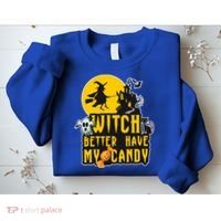 Witch Better Have My Candy Halloween Meaningful Gift Sweatshirt thumb 2