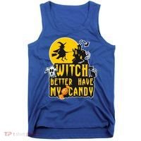 Witch Better Have My Candy Halloween Meaningful Gift Tank Top thumb 0