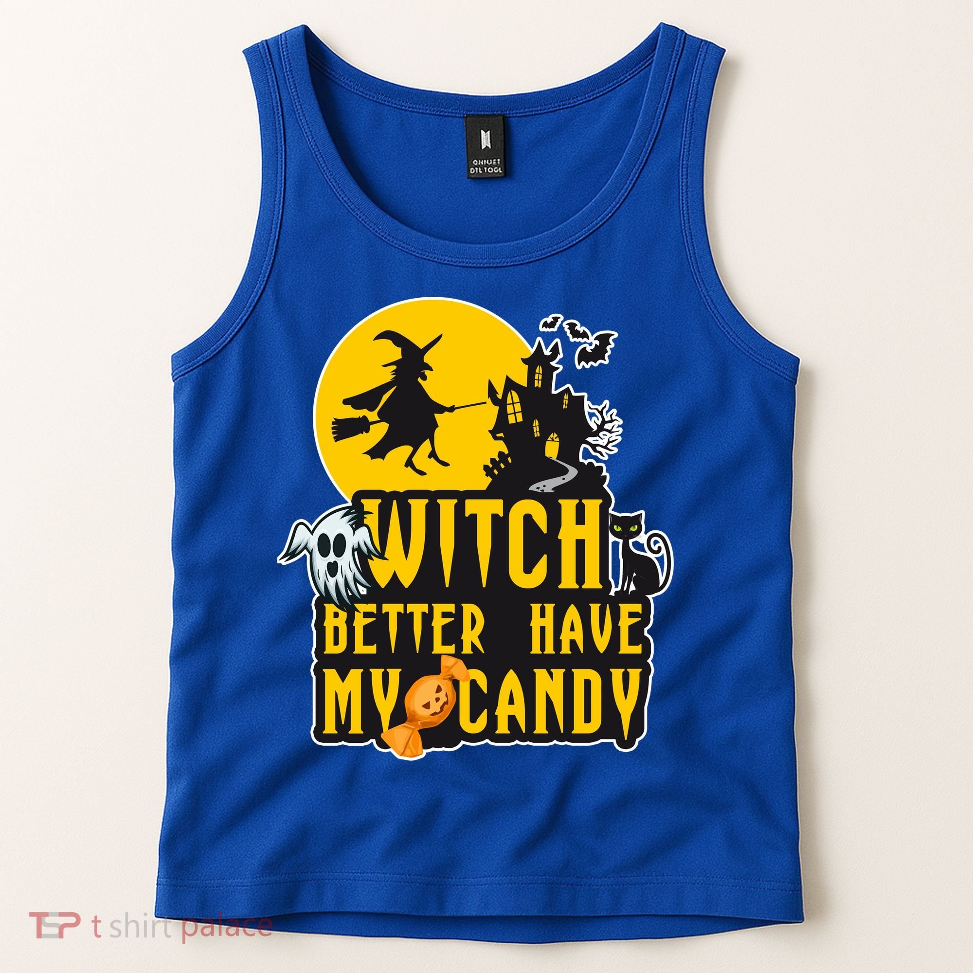 Witch Better Have My Candy Halloween Meaningful Gift Tank Top