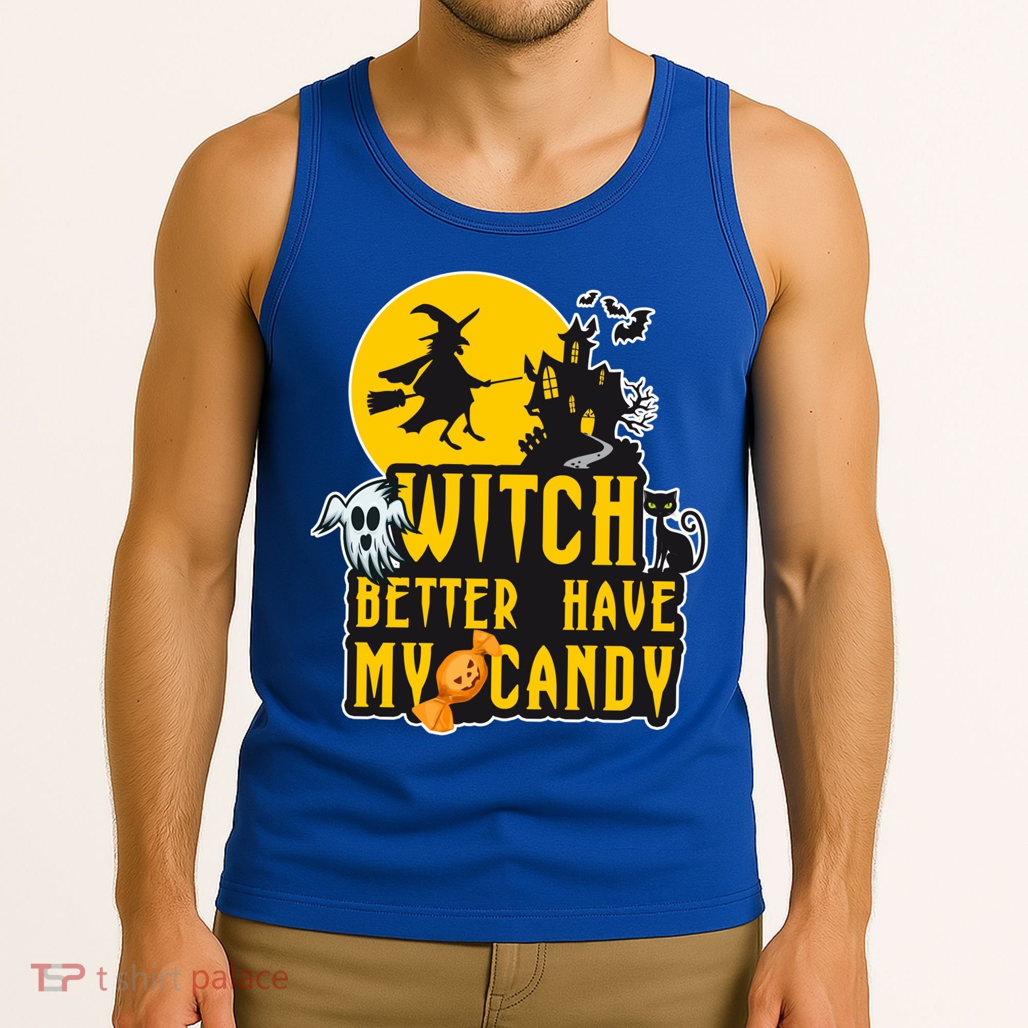 Witch Better Have My Candy Halloween Meaningful Gift Tank Top