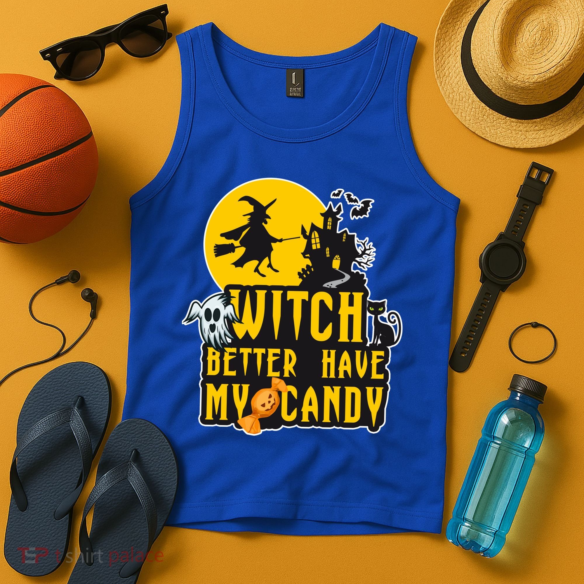 Witch Better Have My Candy Halloween Meaningful Gift Tank Top