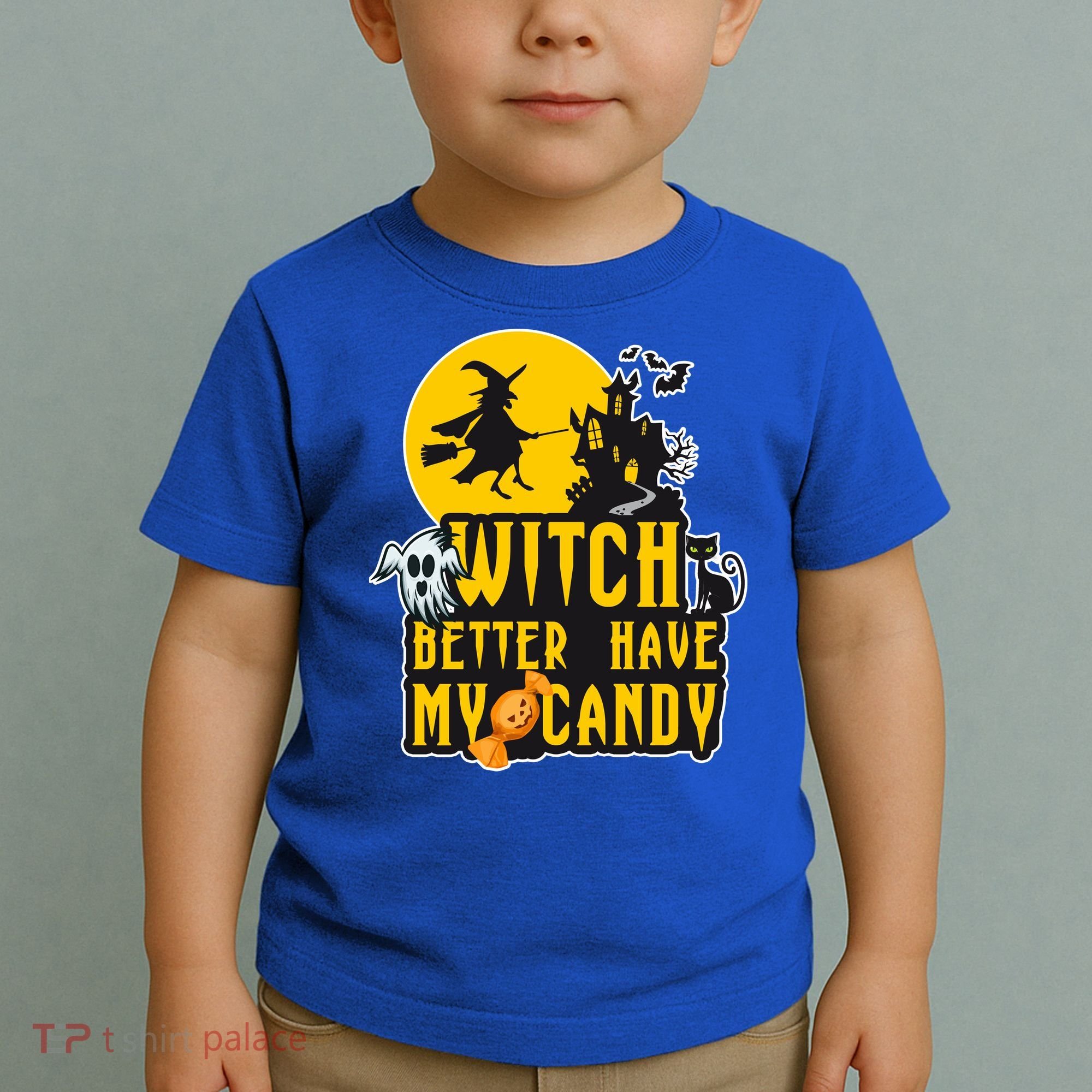 Witch Better Have My Candy Halloween Meaningful Gift Toddler T-Shirt