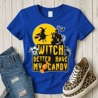 Witch Better Have My Candy Halloween Meaningful Gift Women's T-Shirt thumb 3