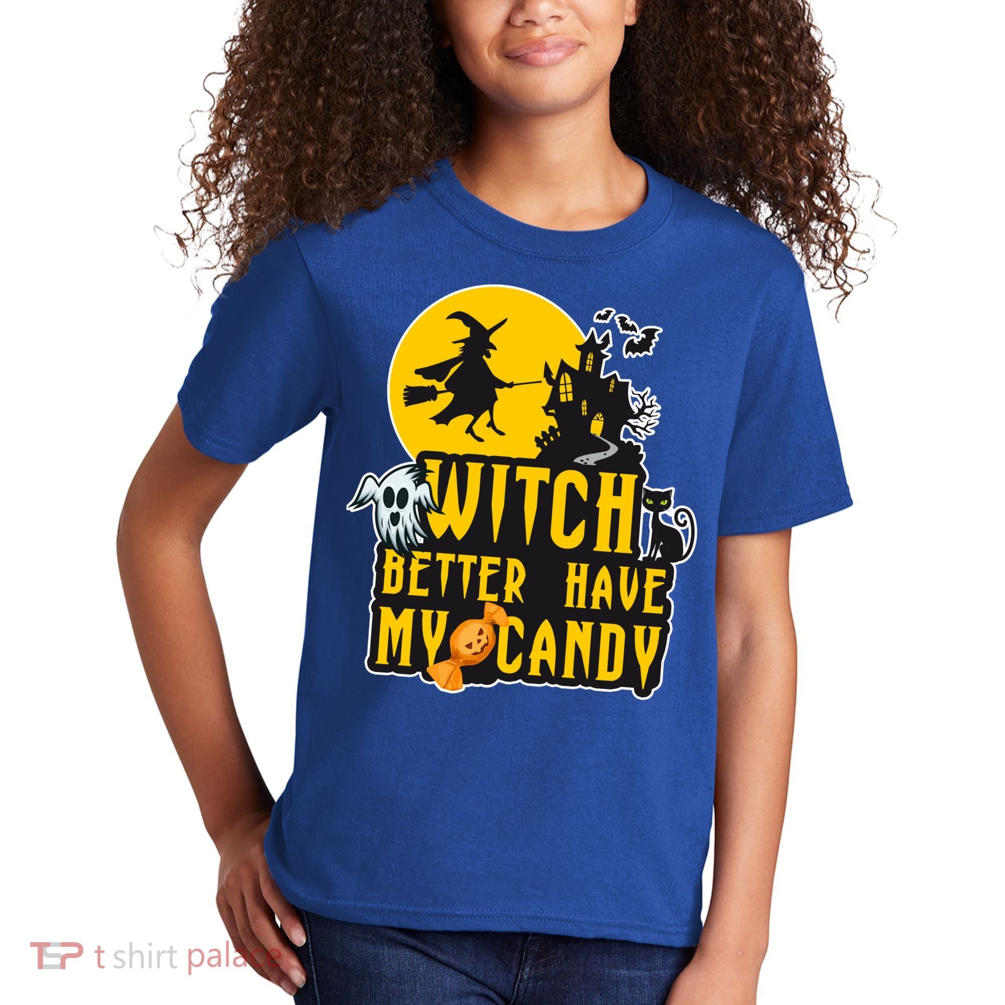Witch Better Have My Candy Halloween Meaningful Gift Kids T-Shirt