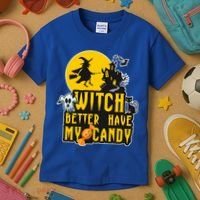 Witch Better Have My Candy Halloween Meaningful Gift Kids T-Shirt thumb 3
