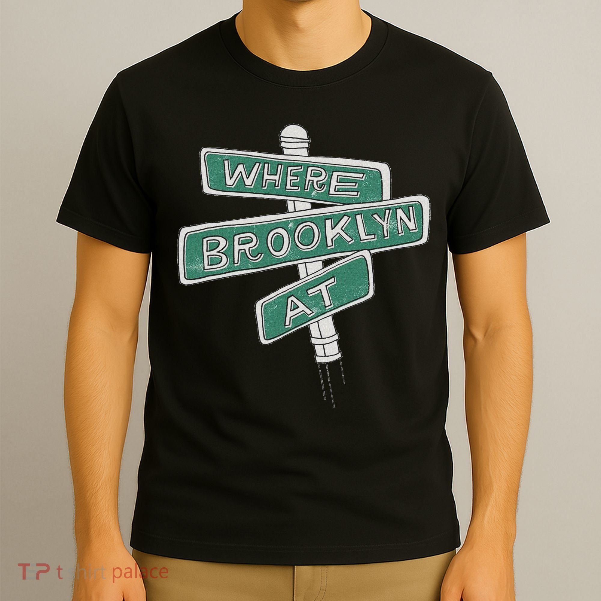 Where Brooklyn Is T-Shirt