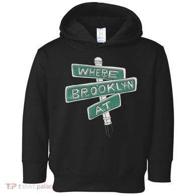 Where Brooklyn Is Toddler Hoodie