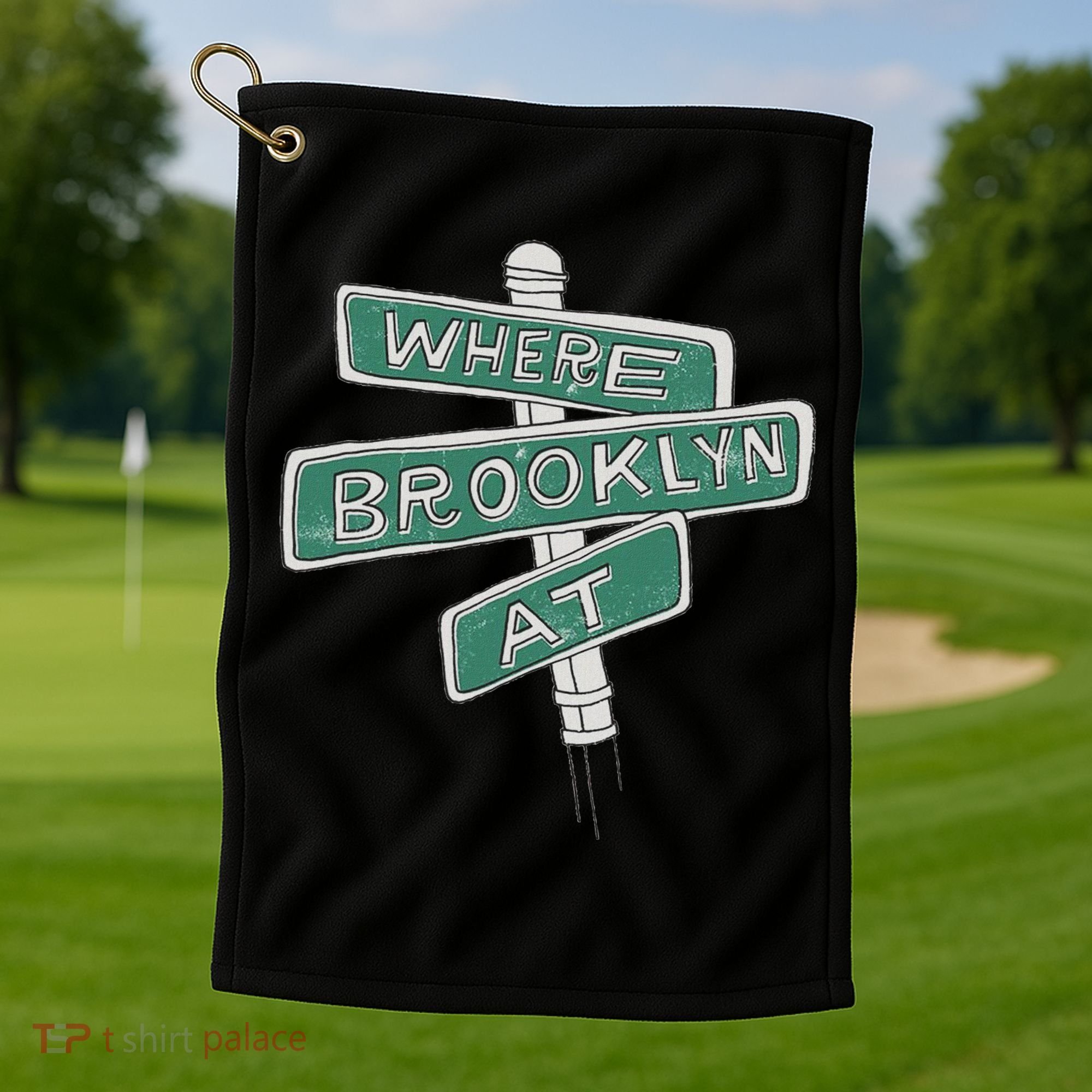 Where Brooklyn Is Golf Towel