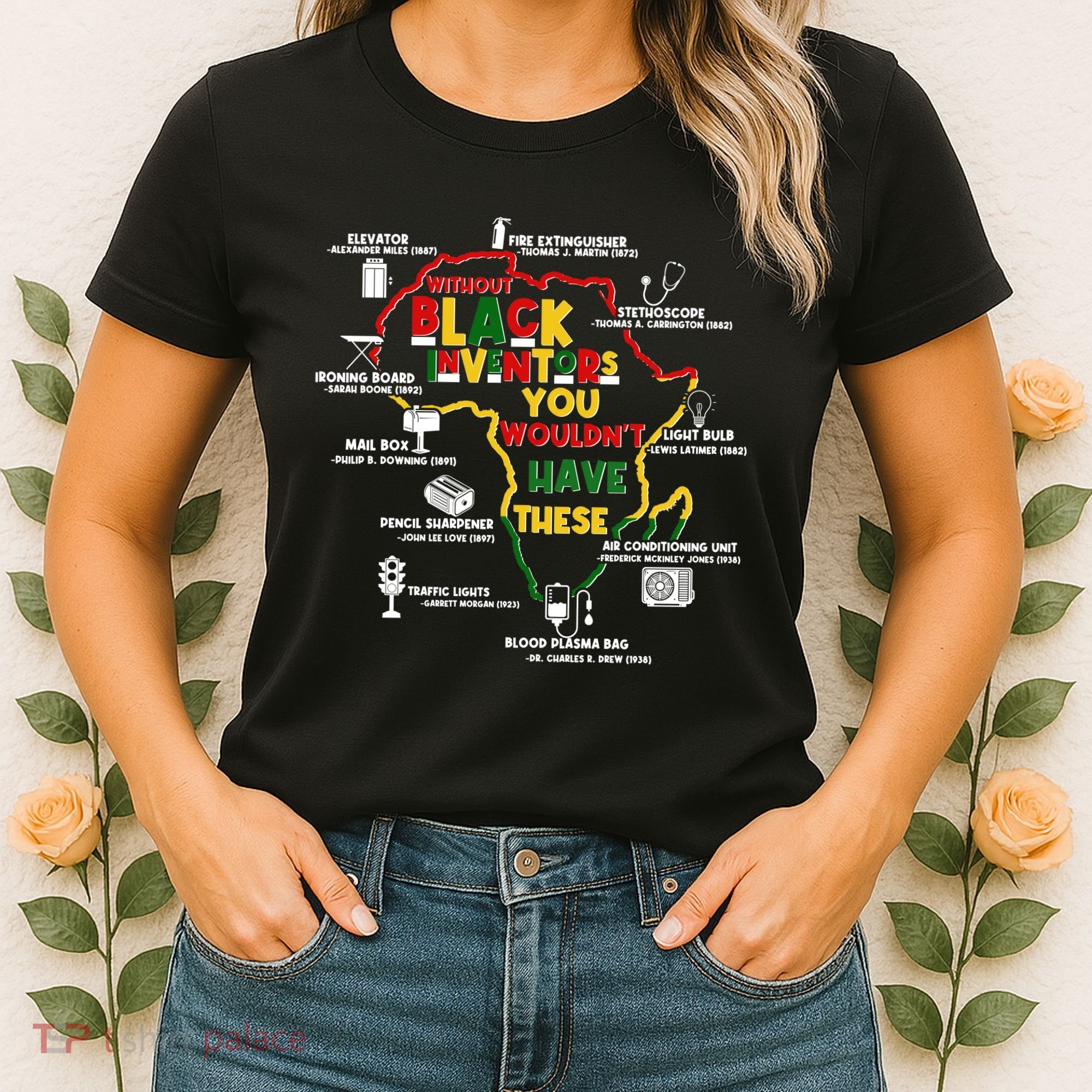 Without Black Inventors You Wouldnt Have These Important Inventions Women's T-Shirt