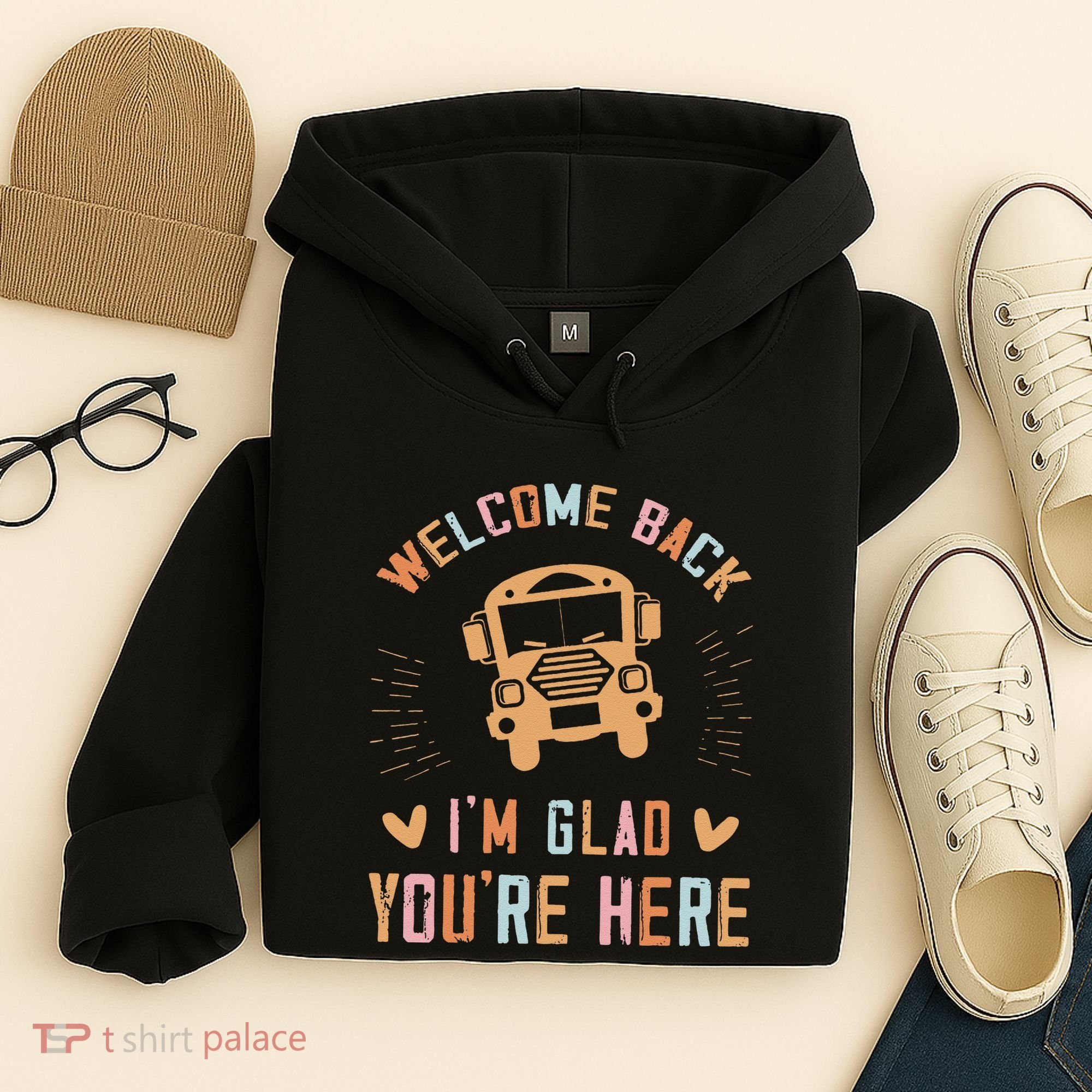 Welcome Back IM Glad YouRe Here Teacher Hoodie