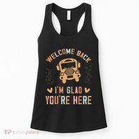 Welcome Back IM Glad YouRe Here Teacher Women's Tank Top thumb 0