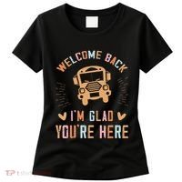 Welcome Back IM Glad YouRe Here Teacher Women's T-Shirt thumb 0