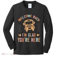 Welcome Back IM Glad YouRe Here Teacher Kids Long Sleeve Shirt thumb 0